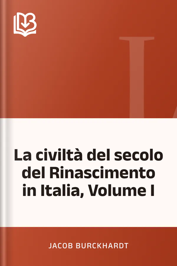 La civiltà del secolo del Rinascimento in Italia, Volume I di Jacob Burckhardt, copertina del libro