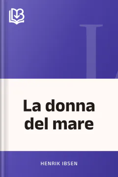 La donna del mare - Henrik Ibsen