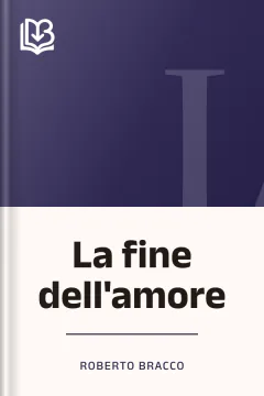La fine dell'amore - Roberto Bracco