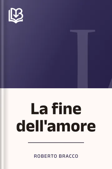 La fine dell'amore di Roberto Bracco, copertina del libro