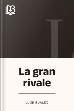 La gran rivale - Luigi Gualdo