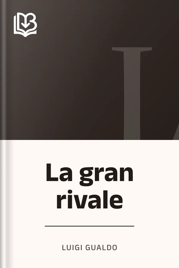 La gran rivale di Luigi Gualdo, copertina del libro