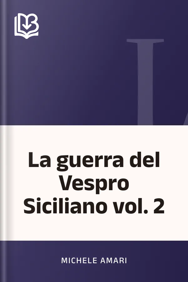 La guerra del Vespro Siciliano vol. 2 di Michele Amari, copertina del libro