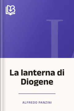 La lanterna di Diogene - Alfredo Panzini