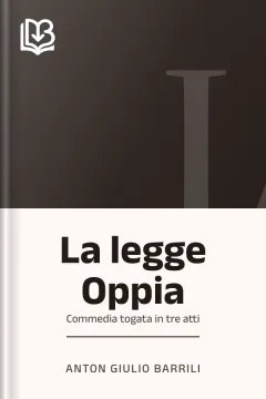 La legge Oppia - Anton Giulio Barrili