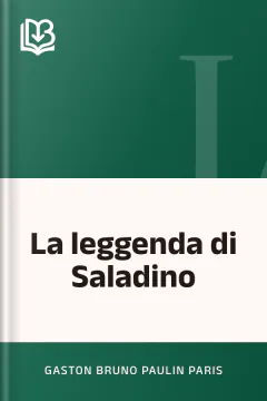 La leggenda di Saladino - Gaston Bruno Paulin Paris