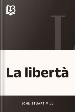 La libertà - John Stuart Mill