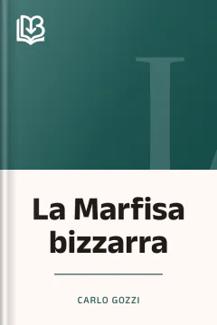 La Marfisa bizzarra - Carlo Gozzi