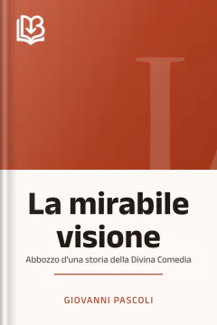 La mirabile visione - Giovanni Pascoli