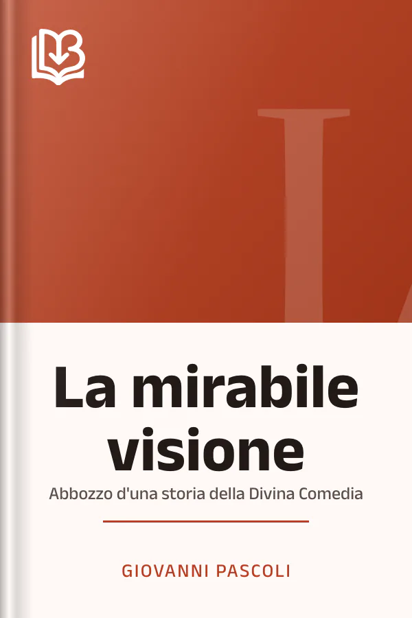 La mirabile visione di Giovanni Pascoli, copertina del libro