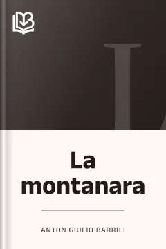 La montanara - Anton Giulio Barrili