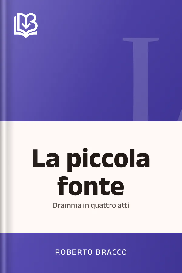 La piccola fonte di Roberto Bracco, copertina del libro