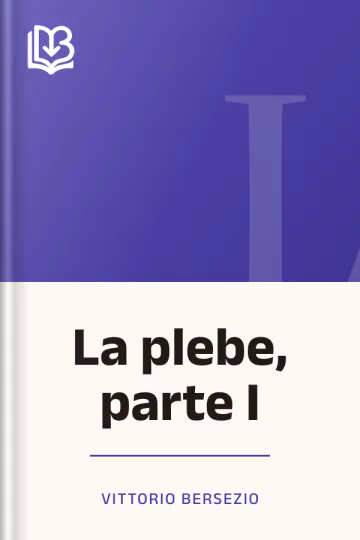 La plebe, parte I di Vittorio Bersezio, copertina del libro