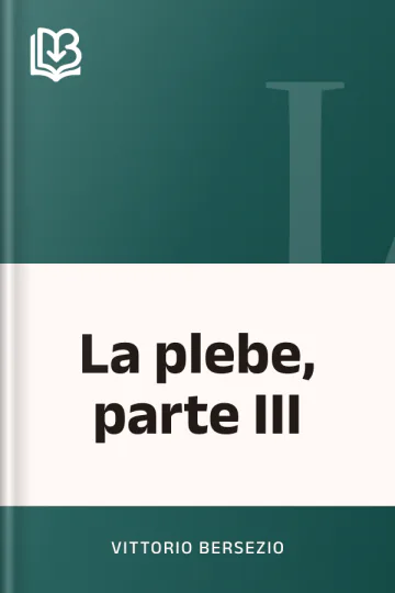 La plebe, parte III di Vittorio Bersezio, copertina del libro