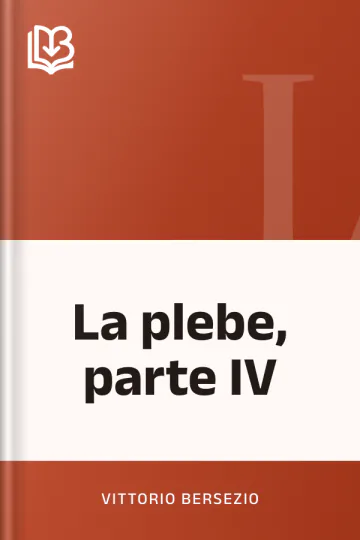 La plebe, parte IV di Vittorio Bersezio, copertina del libro