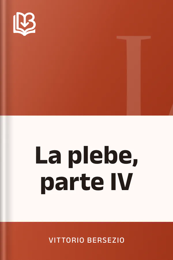 La plebe, parte IV di Vittorio Bersezio, copertina del libro