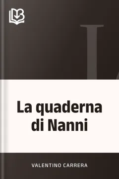 La quaderna di Nanni - Valentino Carrera