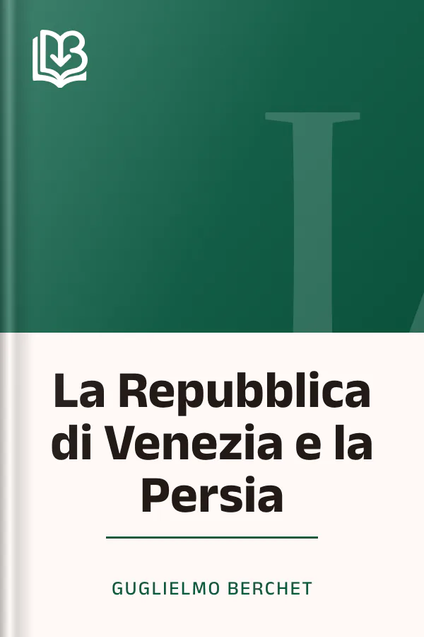 La Repubblica di Venezia e la Persia di Guglielmo Berchet, copertina del libro