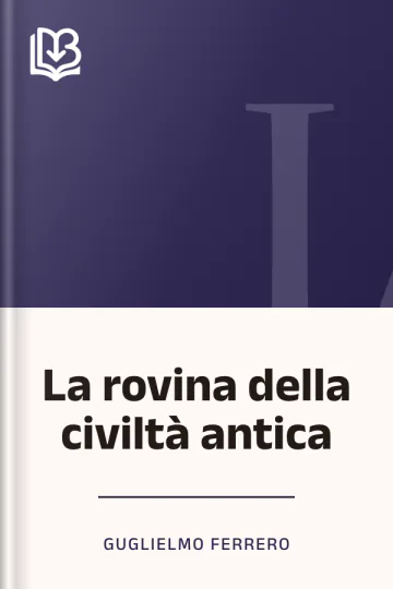 La rovina della civiltà antica di Guglielmo Ferrero, copertina del libro