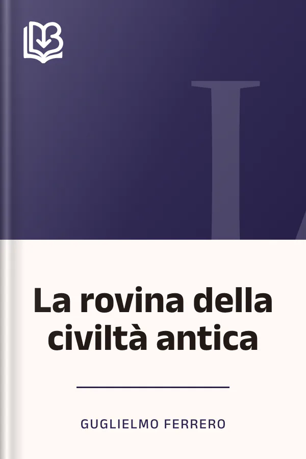 La rovina della civiltà antica di Guglielmo Ferrero, copertina del libro