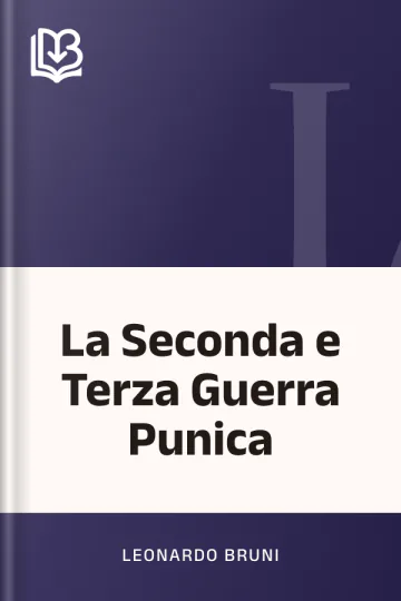 La Seconda e Terza Guerra Punica di Leonardo Bruni, copertina del libro