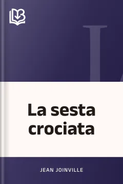 La sesta crociata - Jean Joinville