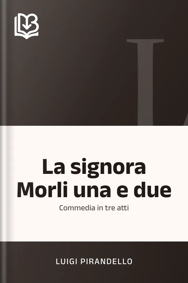 La signora Morli una e due di Luigi Pirandello, copertina del libro