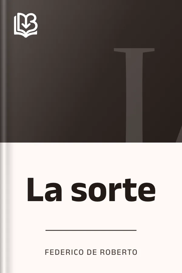 La sorte di Federico De Roberto, copertina del libro