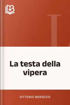 La testa della vipera - Vittorio Bersezio