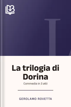 La trilogia di Dorina - Gerolamo Rovetta