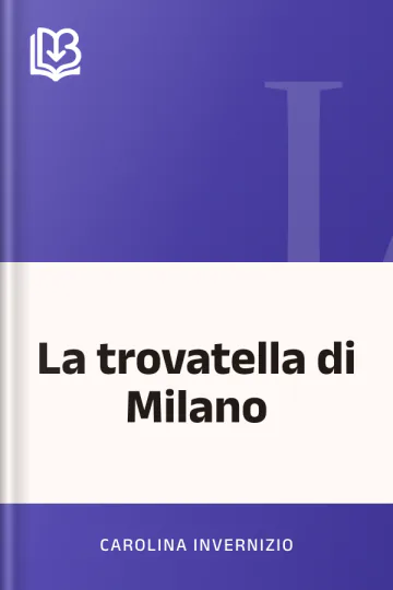 La trovatella di Milano di Carolina Invernizio, copertina del libro