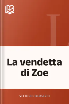 La vendetta di Zoe - Vittorio Bersezio