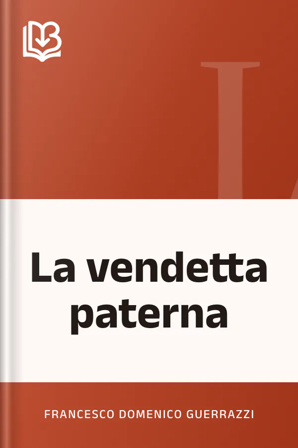 La vendetta paterna di Francesco Domenico Guerrazzi, copertina del libro
