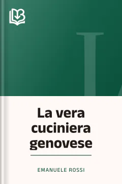 La vera cuciniera genovese - Emanuele Rossi