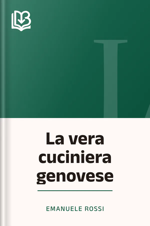 La vera cuciniera genovese di Emanuele Rossi, copertina del libro