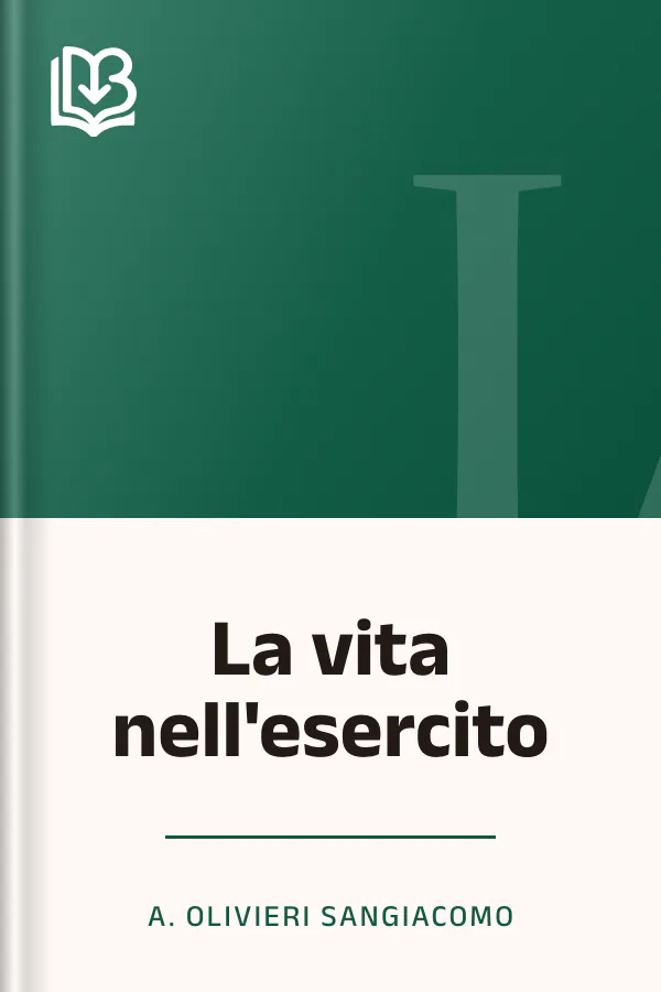 La vita nell'esercito di A. Olivieri Sangiacomo, copertina del libro