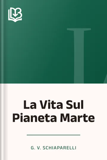 La Vita Sul Pianeta Marte di G. V. Schiaparelli, copertina del libro