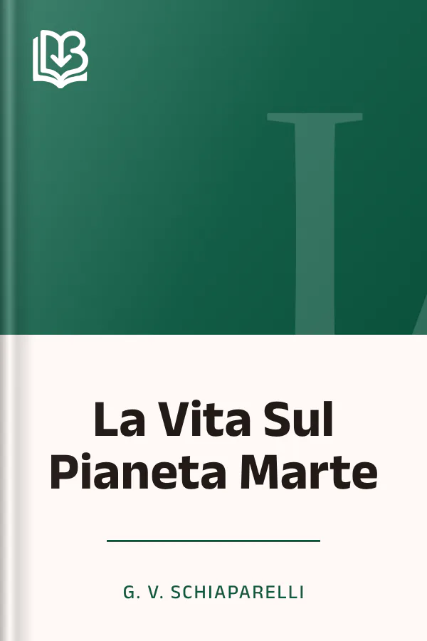 La Vita Sul Pianeta Marte di G. V. Schiaparelli, copertina del libro