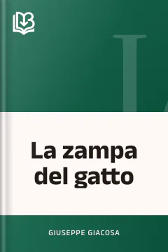 La zampa del gatto - Giuseppe Giacosa