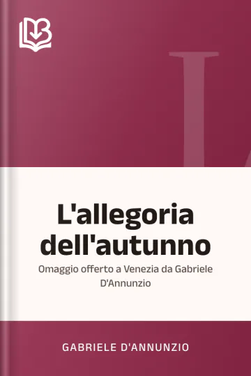 L'allegoria dell'autunno di Gabriele D'Annunzio, copertina del libro