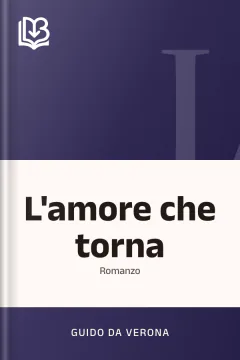 L'amore che torna - Guido da Verona