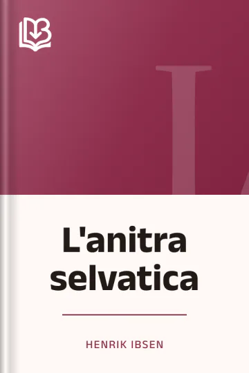 L'anitra selvatica di Henrik Ibsen, copertina del libro