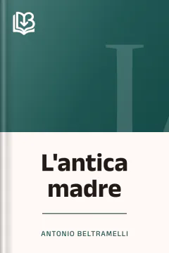 L'antica madre - Antonio Beltramelli