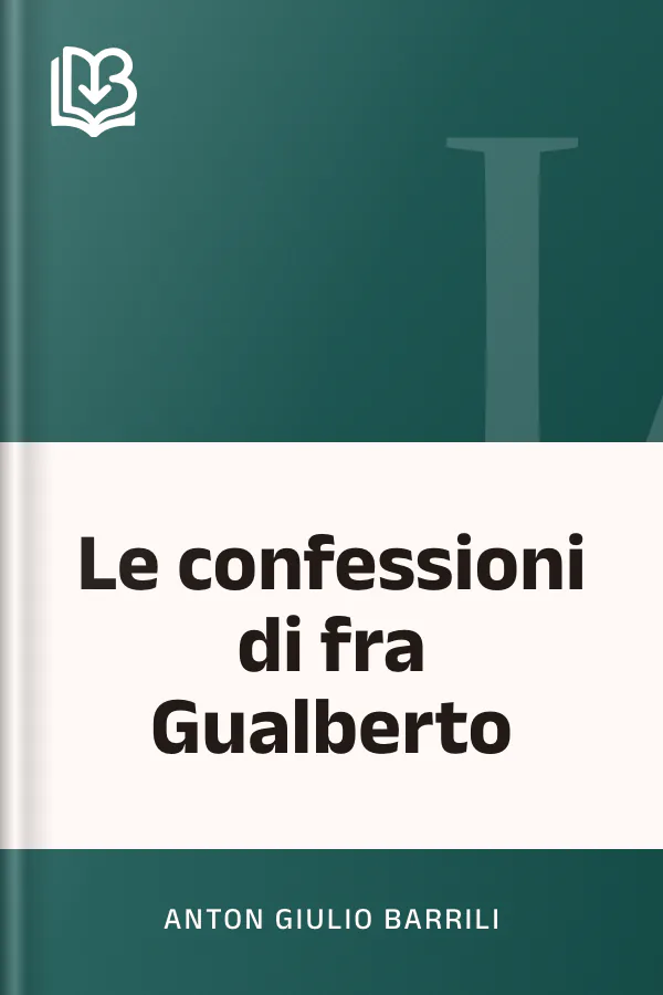 Le confessioni di fra Gualberto di Anton Giulio Barrili, copertina del libro