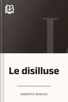 Le disilluse - Roberto Bracco