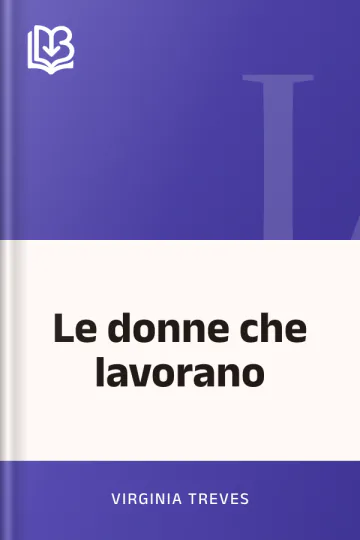 Le donne che lavorano di Virginia Treves, copertina del libro