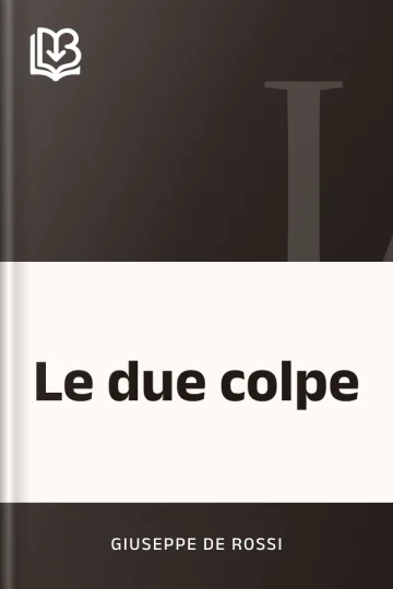 Le due colpe di Giuseppe de Rossi, copertina del libro