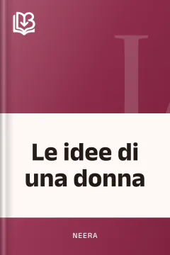 Le idee di una donna - Neera