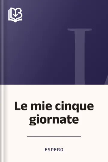 Le mie cinque giornate di Espero, copertina del libro