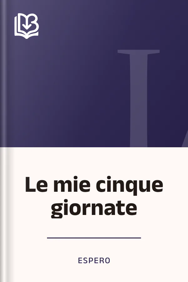 Le mie cinque giornate di Espero, copertina del libro